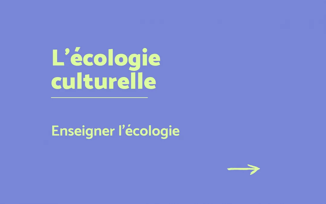 Enseigner l’écologie