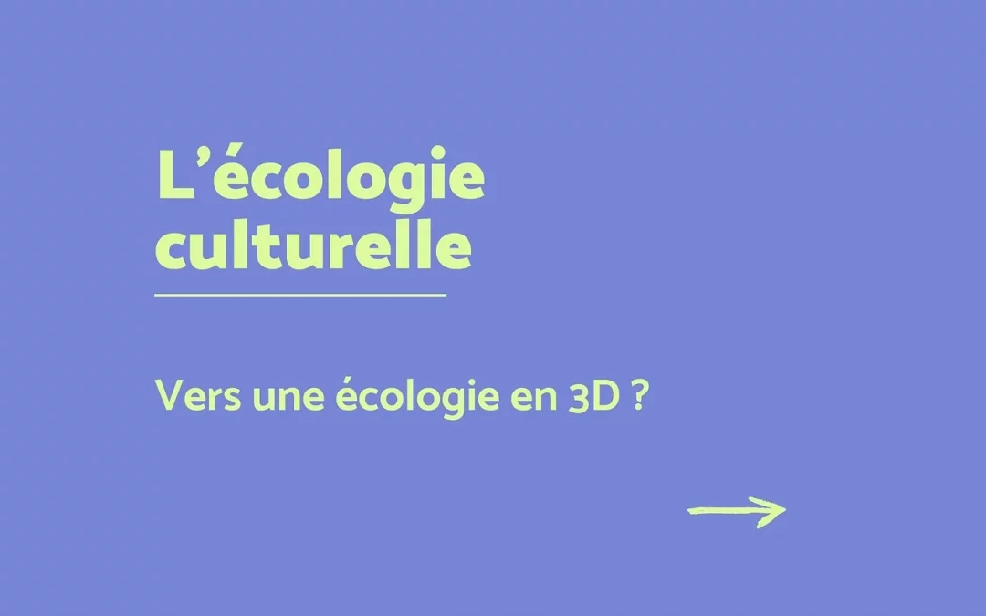 Vers une écologie en 3 Dimensions